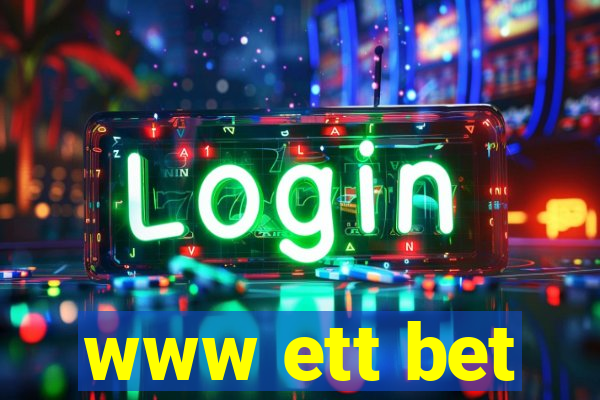 www ett bet